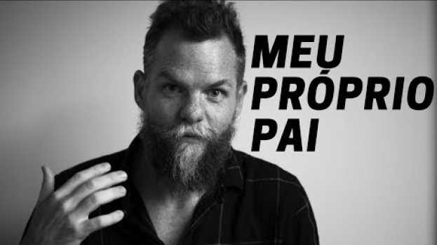 Video Meu próprio pai | Marcos Piangers na Polish
