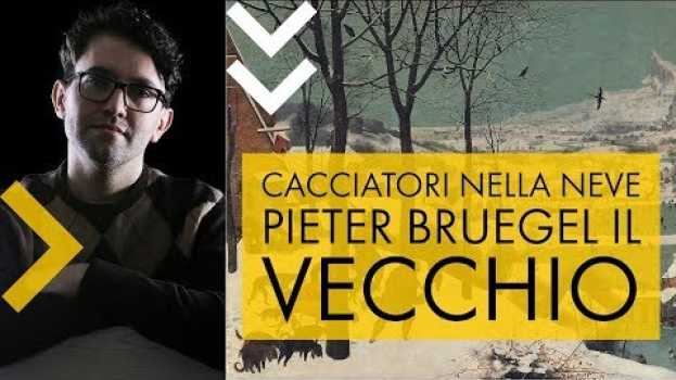 Видео Pieter Bruegel il Vecchio - cacciatori nella neve | storia dell'arte in pillole на русском