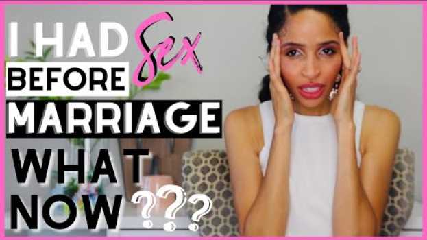 Video I Had Sex Before Marriage Now What? Christian Women em Portuguese