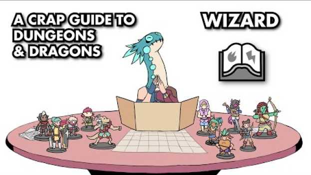 Video A Crap Guide to D&D [5th Edition] - Wizard en français