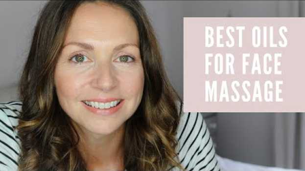 Video Which oil is good for face massage? Abigail James in Deutsch