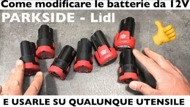 Video Modifica batterie 12V della parkside, lidl. A costo zero, da soli. NON SCAMBIATE IL CARICA BATTERIE en français