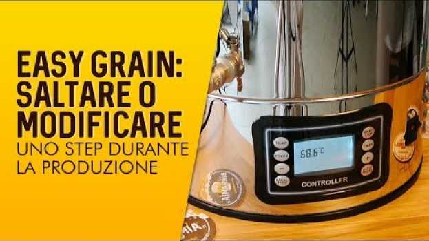 Video Easy Grain: saltare o modificare uno step durante la produzione 🍺 su italiano