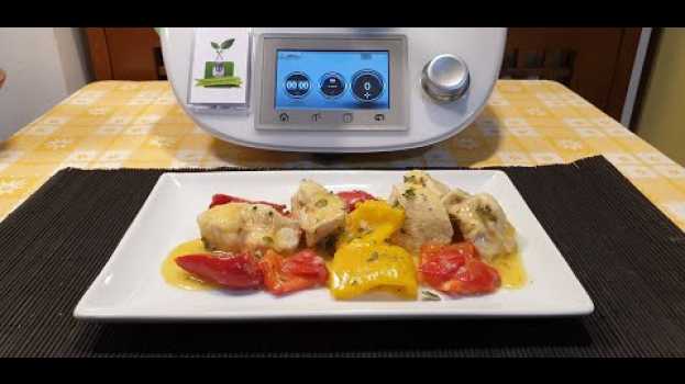 Video Bocconcini di pollo con i peperoni per bimby TM6 TM5 TM31 en français