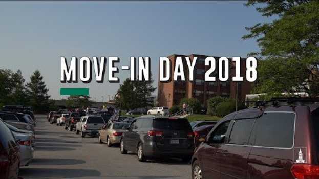 Video Move-In Day 2018 su italiano