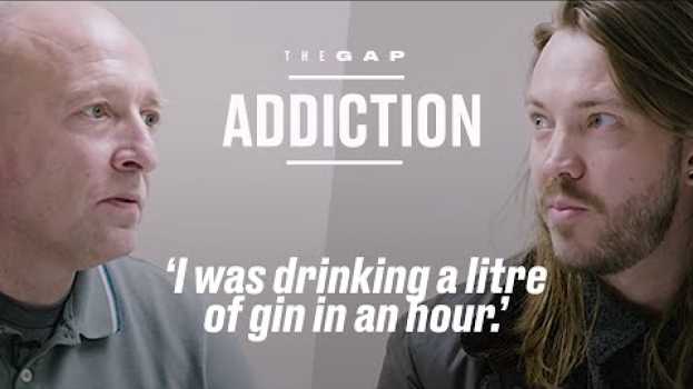 Video Two Generations Talk About How Addiction Destroyed Their Lives | The Gap na Polish