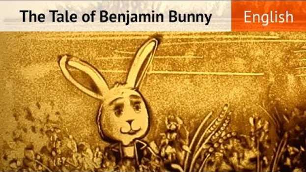 Video The Tale of Benjamin Bunny (B. Potter). Sand animation. em Portuguese