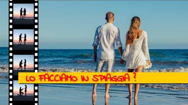 Video Matrimonio (Civile + Religioso) in Riva al Mare COME FARE su italiano