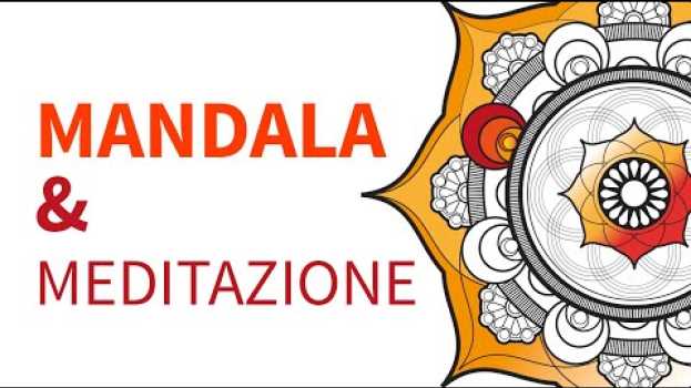 Video Mandala e meditazione: una Introduzione per tutti em Portuguese