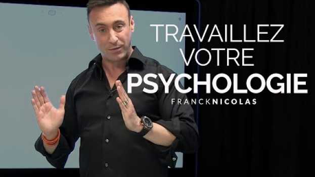 Видео La réussite, c'est 80% de PSYCHOLOGIE I Franck Nicolas на русском