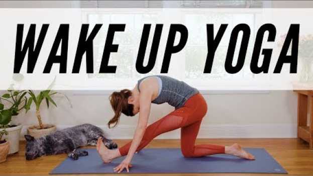 Video Wake Up Yoga  |  11-Minute Morning Yoga Practice em Portuguese