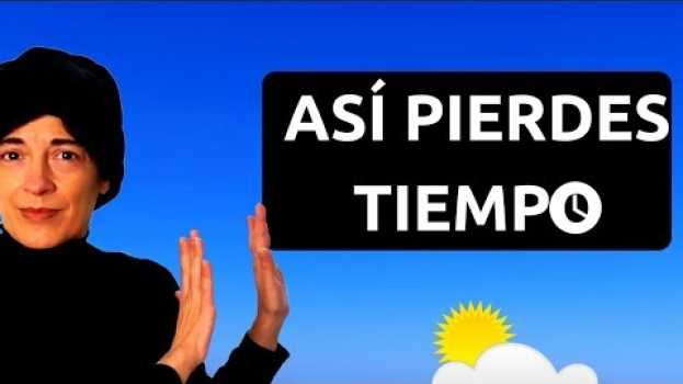 Video ERRORES que nos hacen perder el TIEMPO en Español