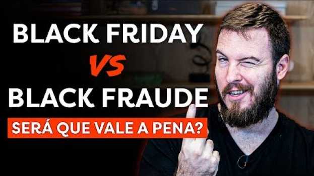 Video BLACK FRAUDE NO BRASIL? Ou comprar na Black Friday vale a pena? (estudo com números)) na Polish
