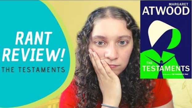 Video The Testaments Rant Review (Spoilers) || August 2020 [CC] en français