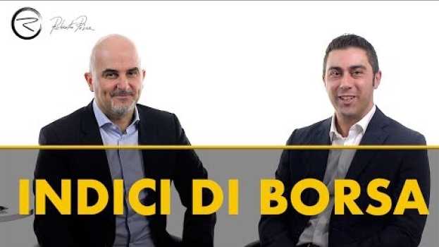 Video Indici di borsa - Cosa sono e cosa devi sapere per investire al meglio su italiano