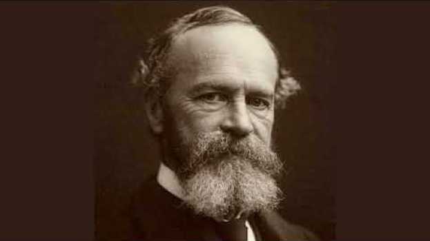 Video William James - Psychology: Briefer Course (1892) in English