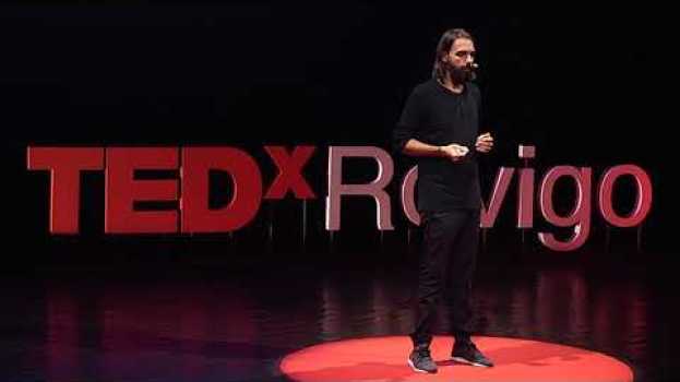 Video Come essere felici ogni singolo giorno | GIANLUCA GOTTO | TEDxRovigo en Español