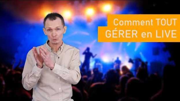 Video Comment GÉRER sur scène in Deutsch