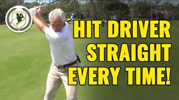 Video HOW TO HIT A DRIVER STRAIGHT EVERY TIME! su italiano