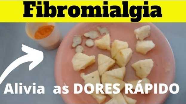 Video Fibromialgia Esse Tratamento Caseiro ALIVIA as DORES Rapidamente pode  até CURAR in English