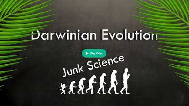 Video Darwinian Evolution Junk Science Trailer en français