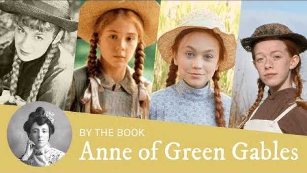 Video Book vs. Movie: Anne of Green Gables in Film & TV (1934, 1985, 2016, 2017) en français