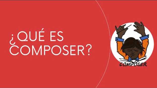 Видео ¿Qué es Composer y para qué sirve? - PHP y Composer ? на русском