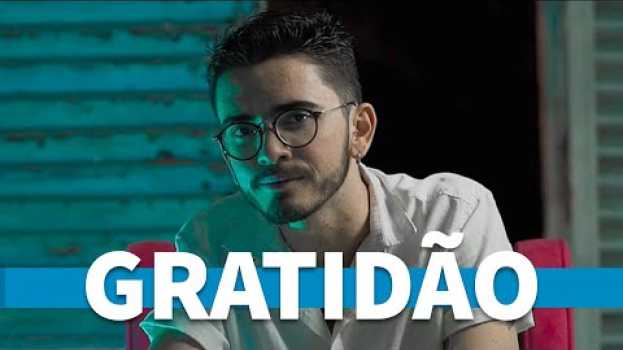 Video GRATIDÃO - DIA DO SURDO 2019 (1/3) en Español