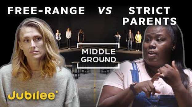 Video Free Range vs Strict Parents: Is Spanking Your Kids Ever Okay? | Middle Ground en français