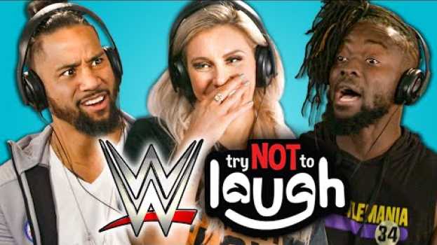 Video WWE Superstars React To Try Not To Laugh Challenge em Portuguese