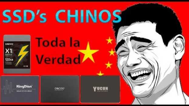 Video SSD Chinos - Toda la verdad / Mejor SSD CHINO 2018 en français