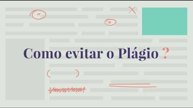 Video Como evitar o plágio? in English
