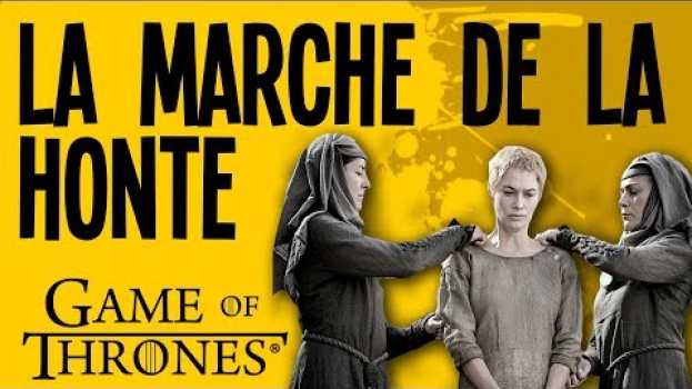 Video GoT : La marche de Cersei inspirée d'un fait réel ? - Motion VS History #12 en français