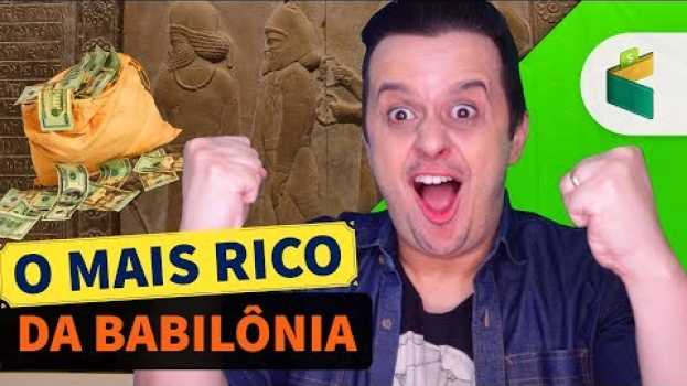 Video 7 DICAS PARA GANHAR DINHEIRO - Pelo Homem Mais Rico Da Babilônia! su italiano