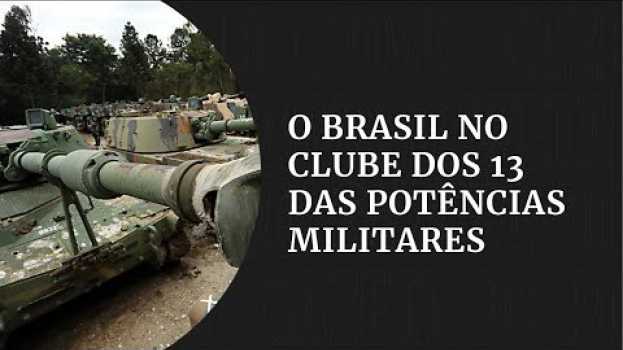 Video O Brasil no Clube dos 13 das potências militares | #GazetaNotícias en Español
