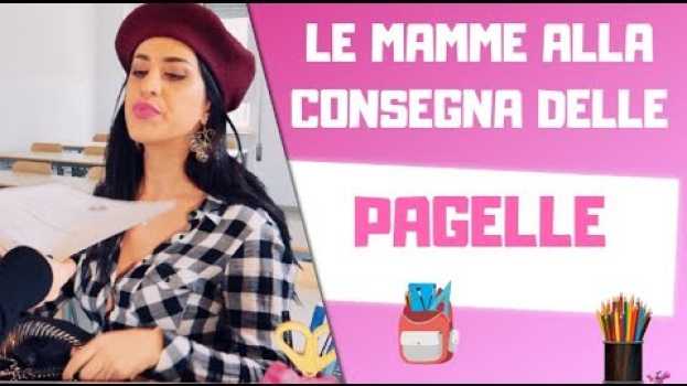 Video LE MAMME ALLA CONSEGNA DELLE PAGELLE 📄 em Portuguese