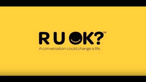 Video R U OK? - Our Story en français