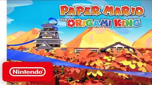 Video Learn all about the World of Paper Mario: The Origami King! - Nintendo Switch em Portuguese