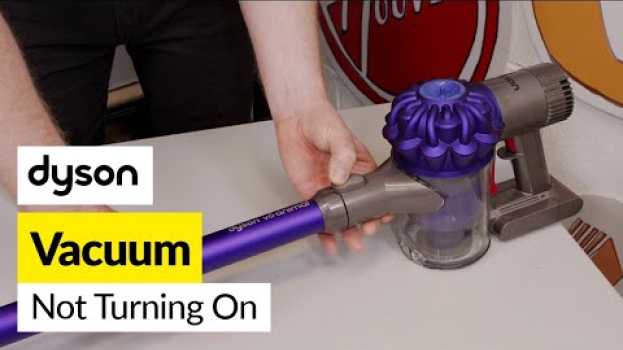 Video What to Check if Your Dyson Handheld Stick Vacuum Will not Turn on em Portuguese