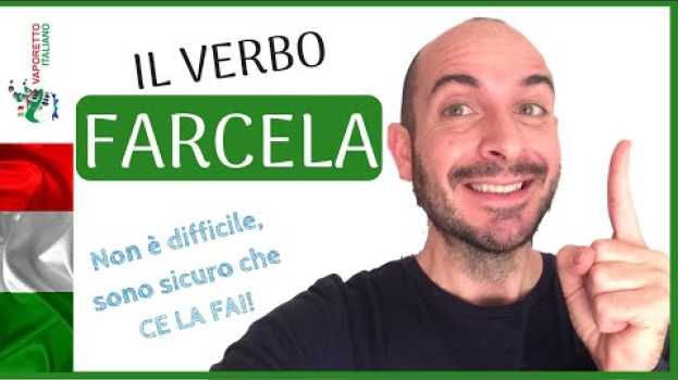Видео Il verbo FARCELA | Verbi pronominali in italiano (sottotitoli in italiano e inglese) на русском