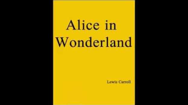 Video Alice's Adventures in Wonderland - Chapter Ten em Portuguese