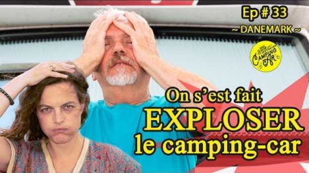 Video ⛔️ COMMENT on se fait ⛈ EXPLOSER 💥 le CAMPING CAR 🚍 à COPENHAGUE ‼️ em Portuguese