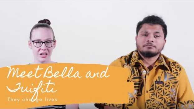 Video Bella & Tuifiti: Meet our youth workers, they change lives su italiano