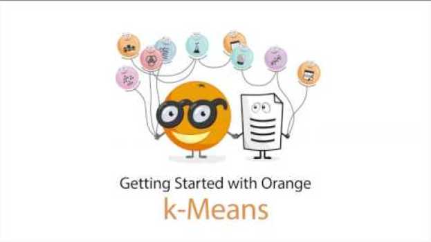 Video Getting Started with Orange 11: k-Means em Portuguese