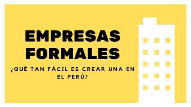 Video ¿Qué tan fácil es crear una empresa en el Perú? em Portuguese