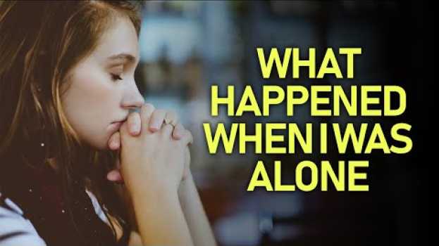 Video Why Is Being Alone So Important? en français
