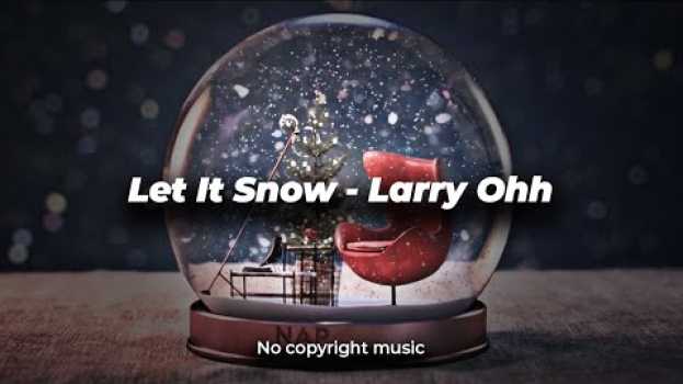 Video Let It Snow ? [NO COPYRIGHT REMIX] en Español