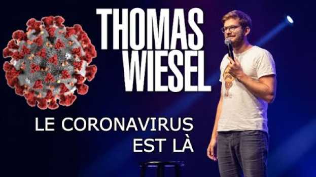 Video Le coronavirus est là cette fois in English