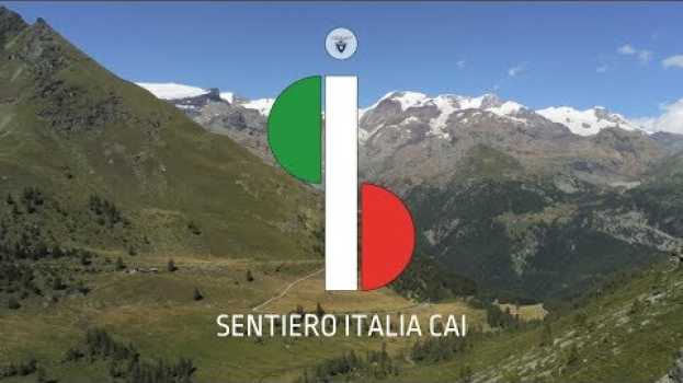 Video Club Alpino Italiano | Sentiero Italia CAI: la staffetta Cammina Italia CAI in Valle d'Aosta em Portuguese