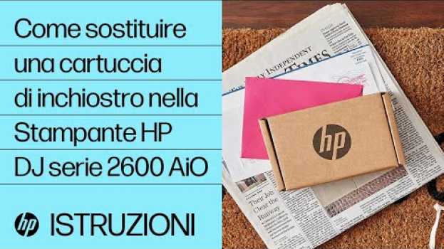 Video Come sostituire una cartuccia di inchiostro nella Stampante HP DeskJet serie 2600 AiO | @HPSupport en français